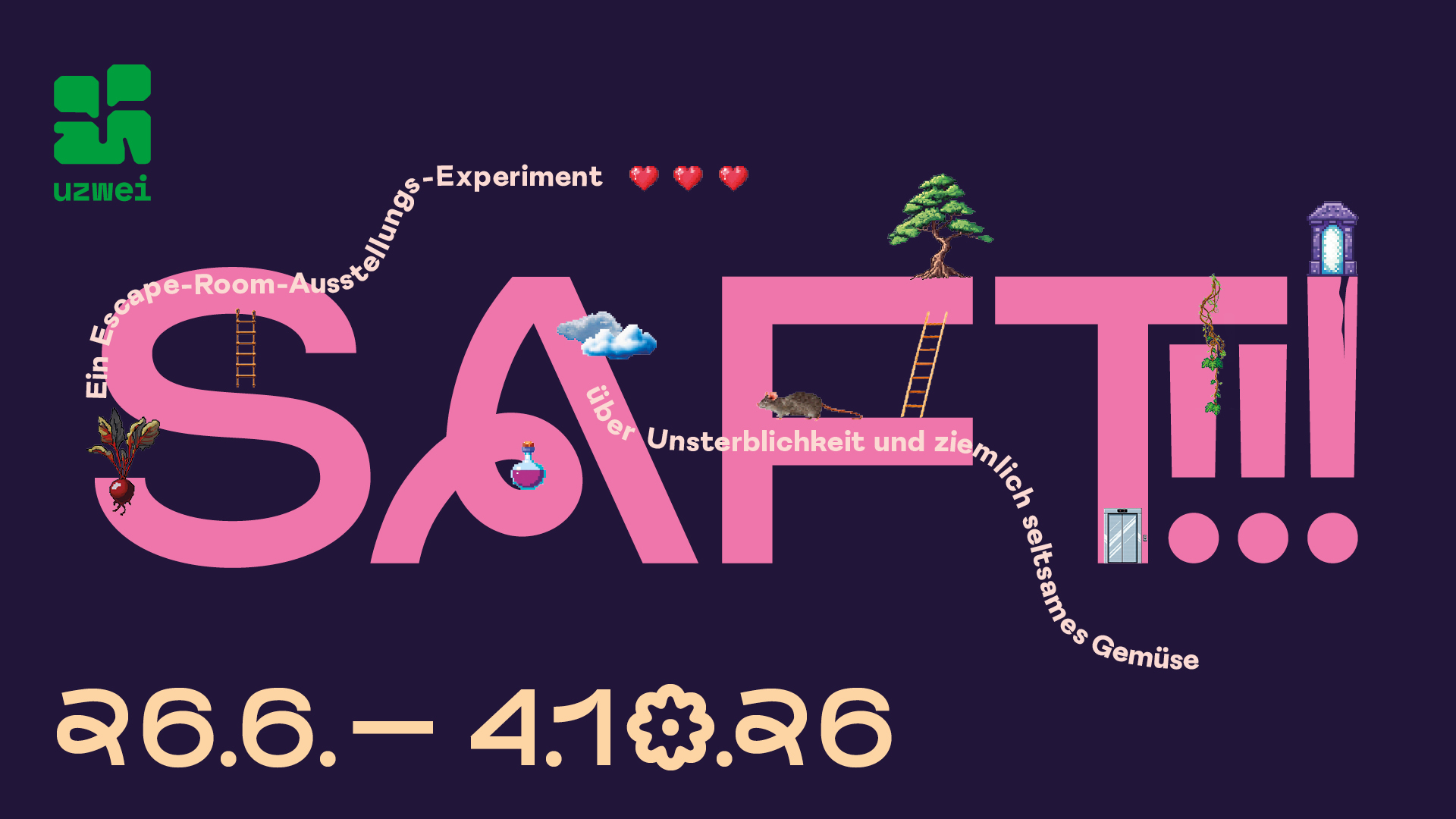 Keyvisual zur Ausstellung SAFT!!!. Vor einem dunklen Hintergrund steht in rosa Schrift das Wort SAFT!!! geschrieben. Außerdem stehen in einem helleren Ton der Untertitel 