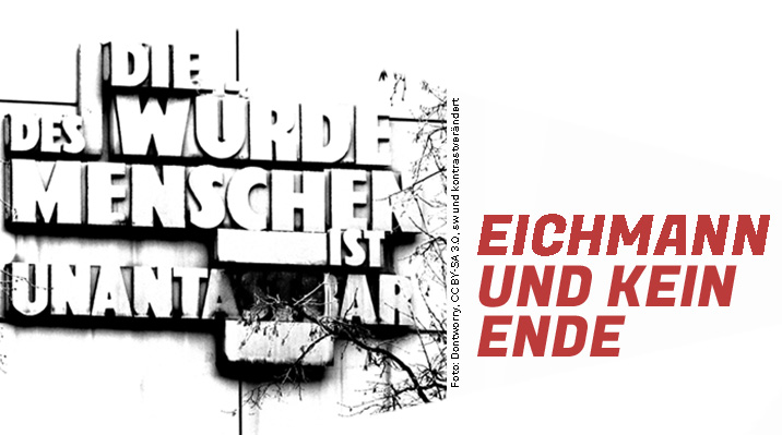 Die Inschrift „Die Würde des Menschen ist unantastbar“ und der Ausstellungstitel 