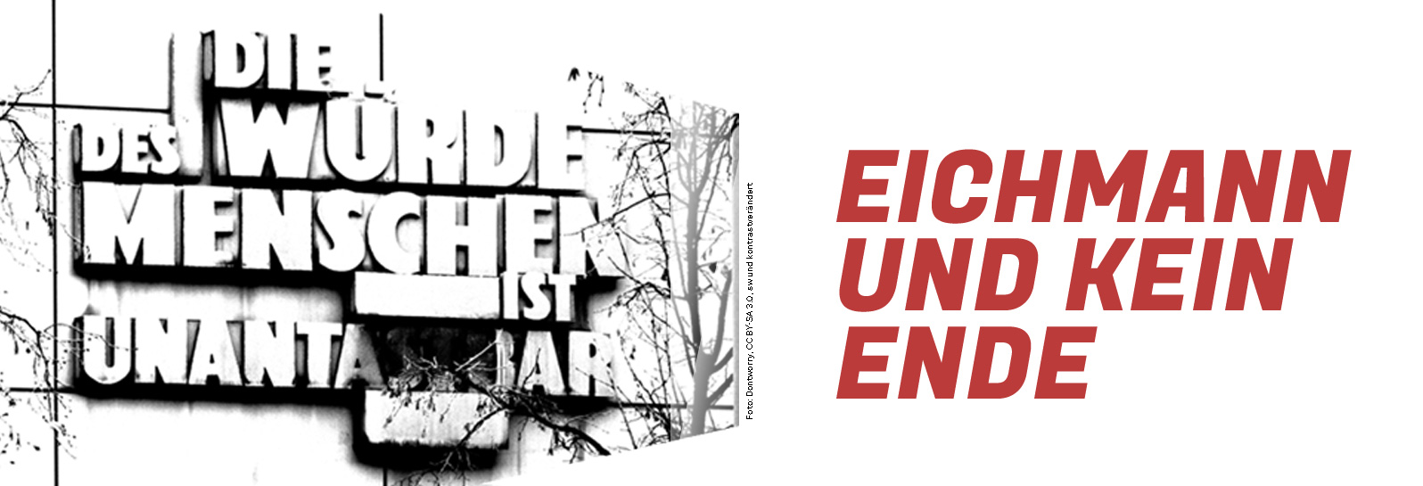 Die Inschrift „Die Würde des Menschen ist unantastbar“ und der Ausstellungstitel 